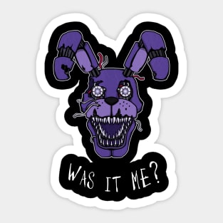 Five Nights at Freddy's - Nightmare Bonnie - Was It Me? Sticker